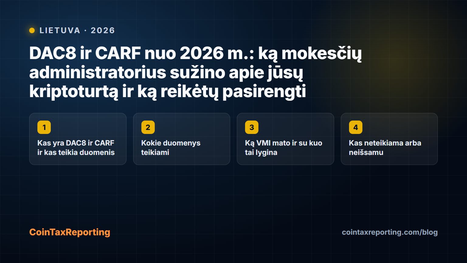 Modern editorial illustration for the crypto tax article “DAC8 ir CARF nuo 2026 m.: ką mokesčių administratorius sužino apie jūsų kriptoturtą ir ką reikėtų pasirengti”
