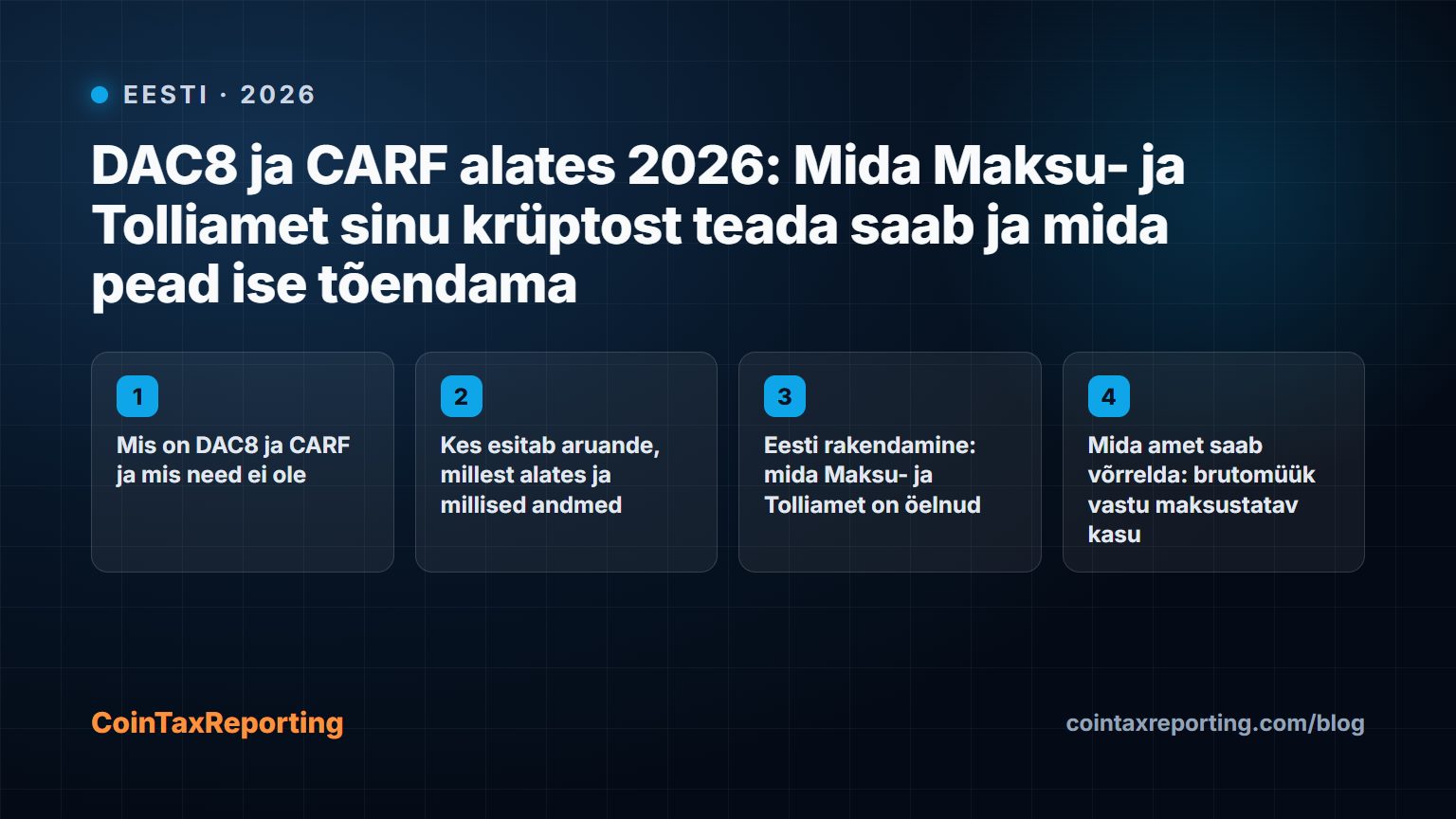 Modern editorial illustration for the crypto tax article “DAC8 ja CARF alates 2026: Mida Maksu- ja Tolliamet sinu krüptost teada saab ja mida pead ise tõendama”