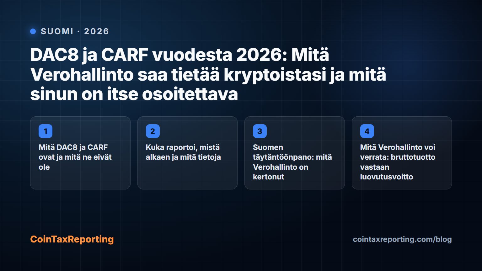 Modern editorial illustration for the crypto tax article “DAC8 ja CARF vuodesta 2026: Mitä Verohallinto saa tietää kryptoistasi ja mitä sinun on itse osoitettava”