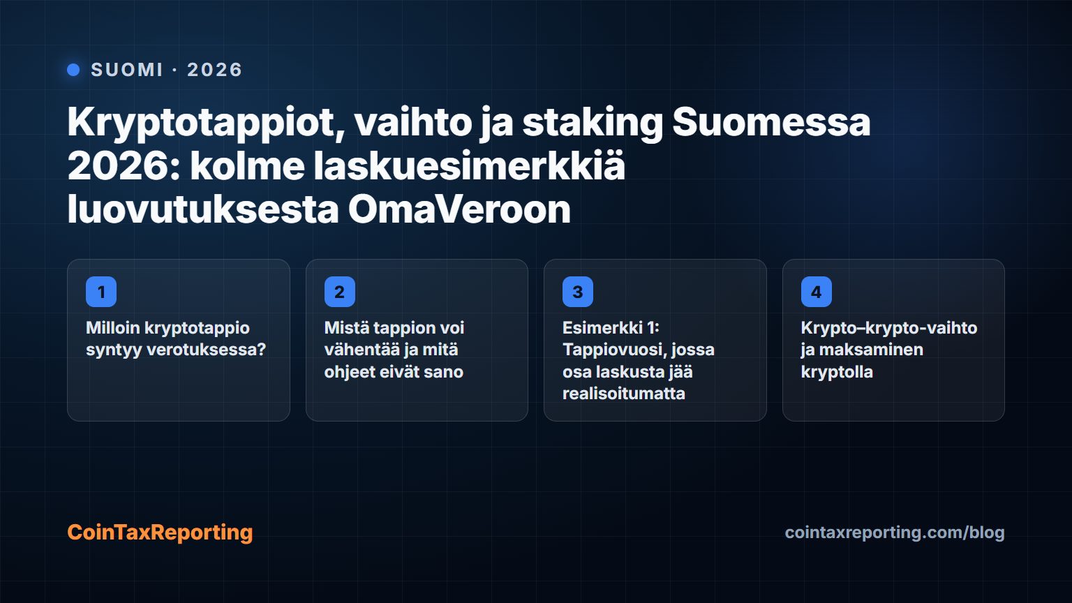 Modern editorial illustration for the crypto tax article “Kryptotappiot, vaihto ja staking Suomessa 2026: kolme laskuesimerkkiä luovutuksesta OmaVeroon”